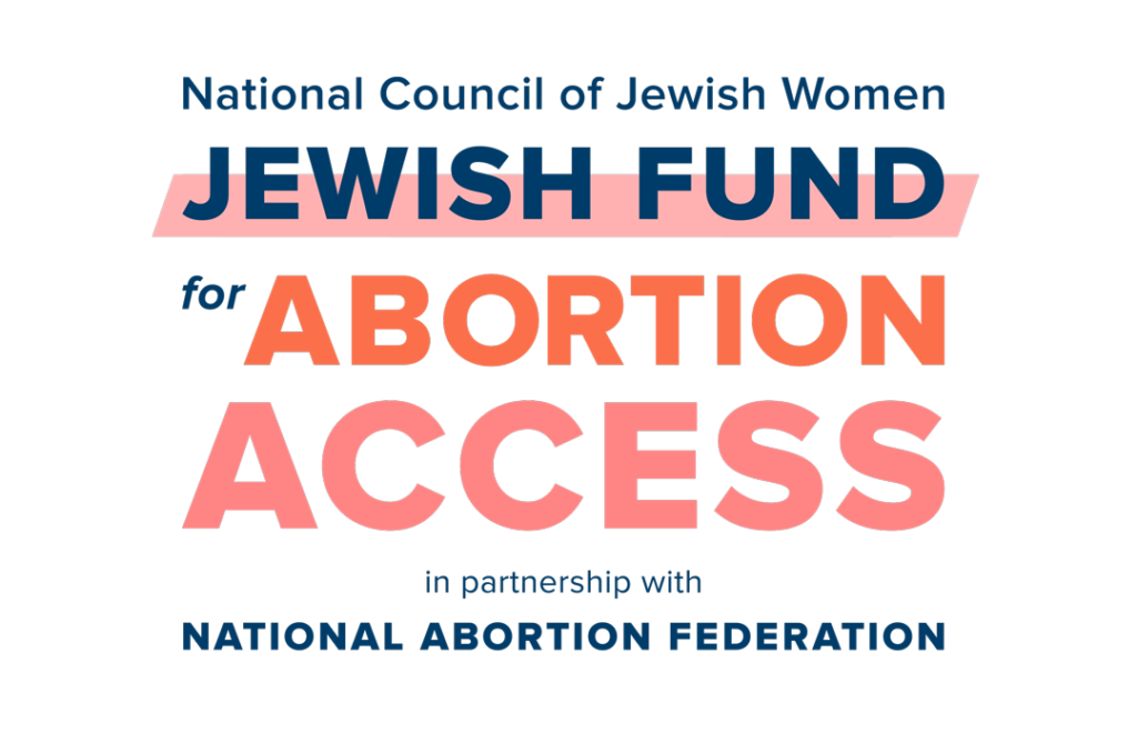 National Council of Jewish Women Jewish Fund for Abortion Access